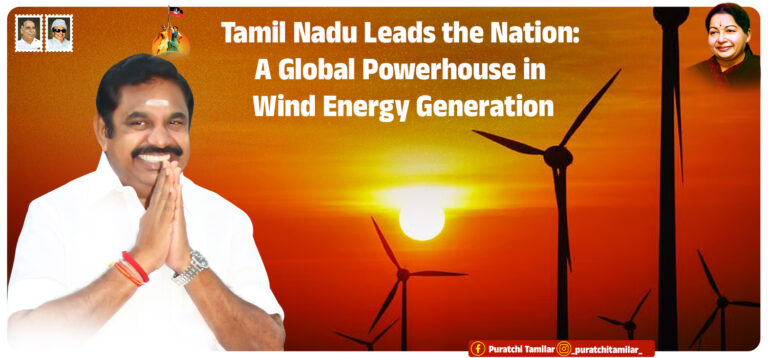 Tamil Nadu Leads the Nation: A Global Powerhouse in Wind Energy Generation – Blog